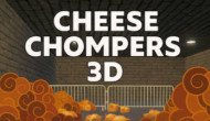Cheese Chompers 3D
